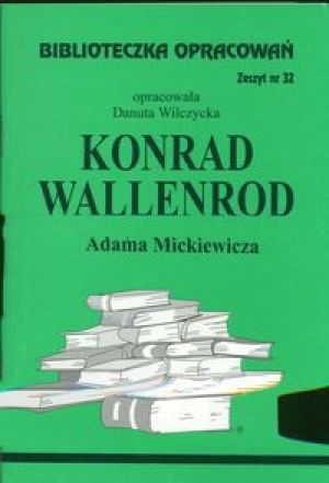 Biblioteczka opracowań nr 032 Konrad Wallenrod 1