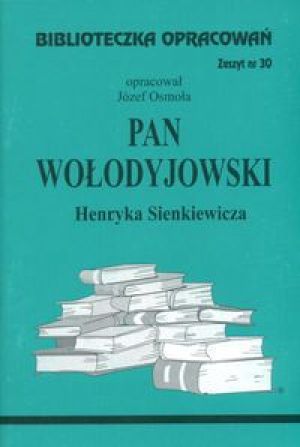 Biblioteczka opracowań nr 030 Pan Wołodyjowski 1