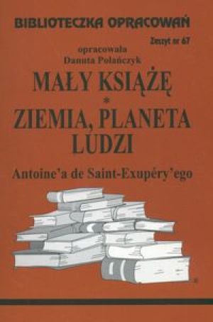 Biblioteczka opracowań nr 067 Mały Książe; Ziemia 1