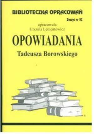 Biblioteczka opracowań nr 052 Opowiadania Borowski 1