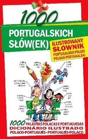 1000 portugalskich słów(ek). Ilustrowany słownik 1