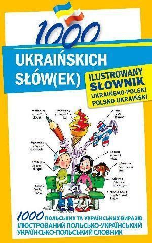 1000 ukraińskich słów(ek). Ilustrowany słownik 1