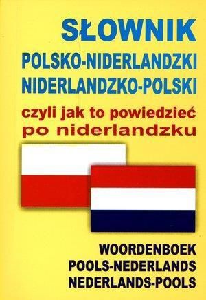 Słownik pol - niderl - pol, czyli jak to powiedzieć... 1