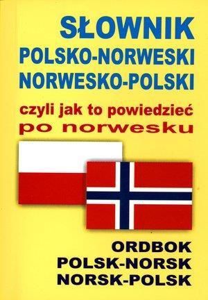 Słownik pol - norw - pol, czyli jak to powiedzieć... 1