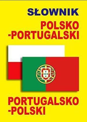 Słownik polsko - portugalski portugalsko - pol w.2015 1