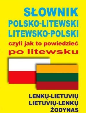 Słownik polsko - litewski litewsko - polski 1