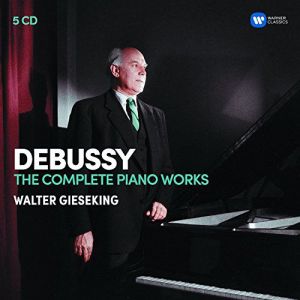 Classical Gieseking, Walter Debussy: The Complete Piano Works 1