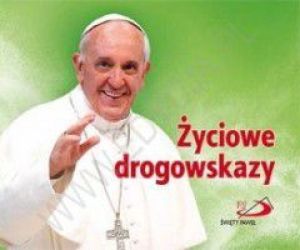 Perełka papieska 21 - Życiowe drogowskazy 1