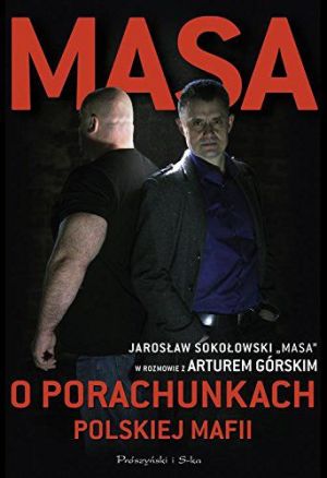 Masa o porachunkach polskiej mafii 1