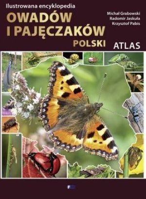 Ilustrowana encyklopedia owadów i pajęczaków Polski 1