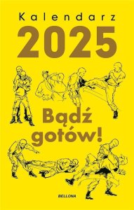 Kalendarz 2025 Bądź gotów! 1
