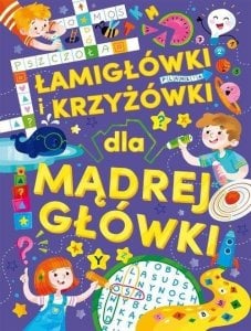 Łamigłówki i krzyżówki dla mądrej główki 1