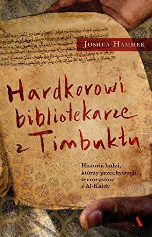 Hardkorowi bibliotekarze z Timbuktu 1