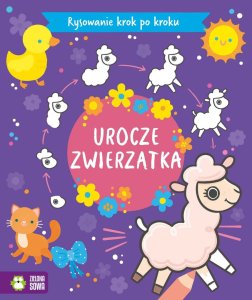 Rysowanie krok po kroku. Urocze zwierzątka 1