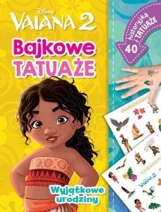Wyjątkowe urodziny. Bajkowe tatuaże. Vaiana 2 1