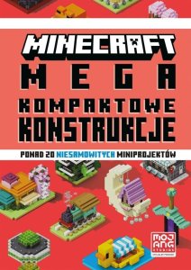 Minecraft. Megakompaktowe konstrukcje 1