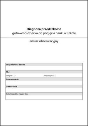 Arkusz obserwacyjny. Diagnoza przedszkolna... 1