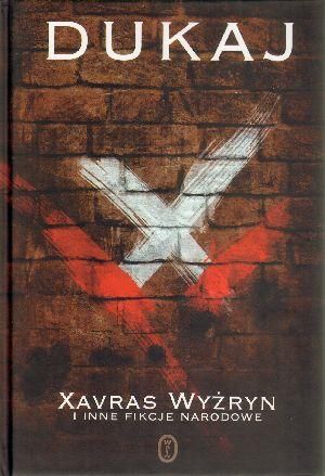 Xavras Wyżryn i inne fikcje narodowe 1
