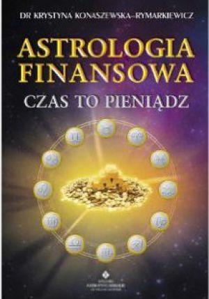 Astrologia finansowa. Czas to pieniądz 1