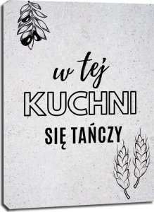 galeria plakatu W tej kuchni - obraz na płótnie 30x40 cm 1
