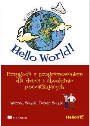 Hello World! Przygoda z programowaniem dla... 1