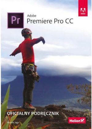 Adobe Premiere Pro CC. Oficjalny podręcznik 1
