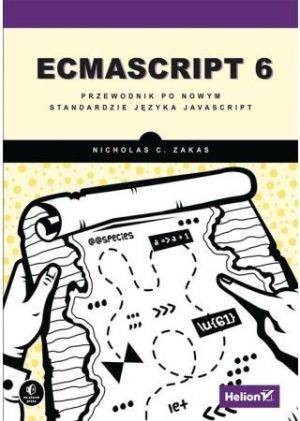 ECMAScript 6. Przewodnik po nowym standardzie... 1