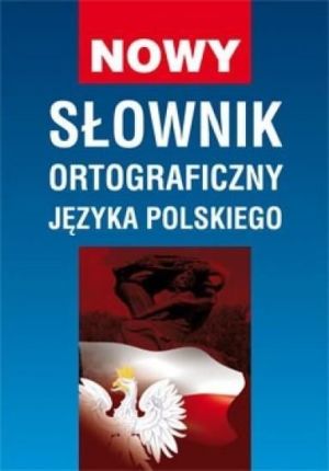 Nowy słownik ortograficzny języka polskiego 1