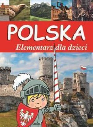 Polska. Elementarz dla dzieci 1