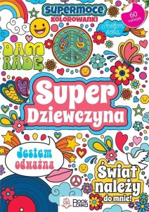 Super dziewczyna. SuperMoce kolorowanki 1