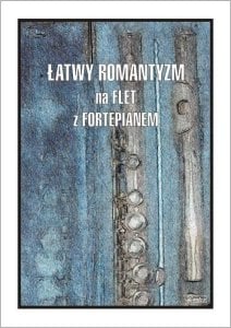 Łatwy Romantyzm na flet z fortepianem 1