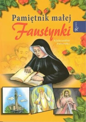 Pamiętnik małej Faustynki 1