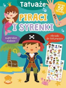 Tatuaże. Piraci i syrenki 1