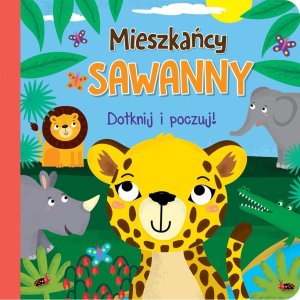 Dotknij i poczuj - Mieszkańcy sawanny 1