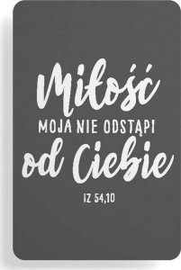 Magnes na lodówkę - Miłość moja nie odstąpi 1