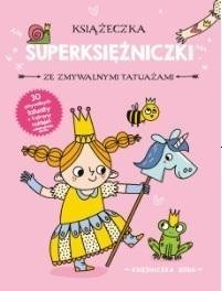 Książeczka z tatuażami. Księżniczka Zosia 1