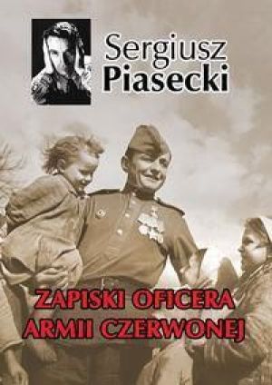 Zapiski oficera Armii Czerwonej (wyd. 2013, oprawa broszurowa) 1