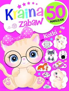 Kraina zabaw. Kotki 1