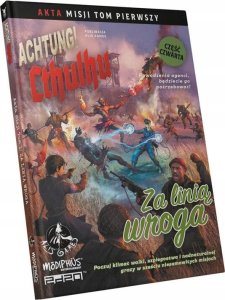 Achtung! Chtulhu: Za linią wroga 1