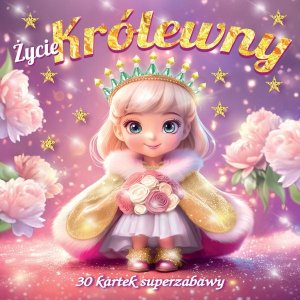 Życie królewny 30 kartek superzabawy kolorowanka 1