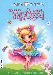 Kocham kolorować Wróżki 1