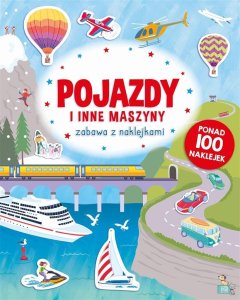 Zabawa z naklejkami. Pojazdy i inne maszyny EDUKAMP 1