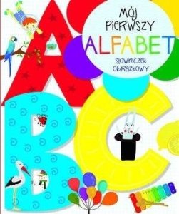 Mój pierwszy alfabet. Słowniczek obrazkowy EDUKAMP 1