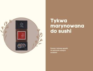 Tykwa marynowana kanpyo ganpyo kampio do sushi 100g 3