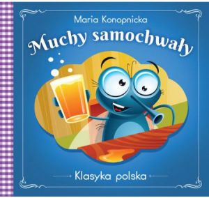 Klasyka polska. Muchy samochwały (224431) 1