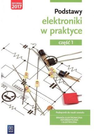 Podstawy elektroniki w praktyce cz.1 WSiP 1