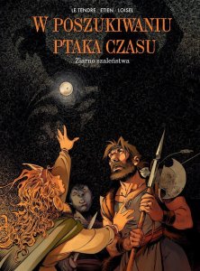W poszukiwaniu ptaka czasu T.7 Ziarno szaleństwa 1