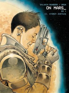 On Mars T.3 Ci, którzy zostają 1