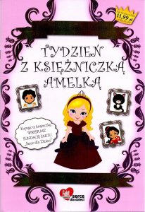 Fakt dla Dzieci. Tydzień z księżniczką Amelką 1