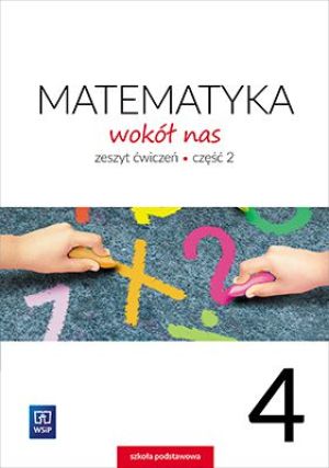 Matematyka Wokół nas SP 4/2 ćwiczenia 1